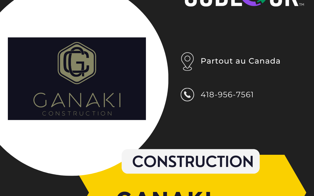 Construction Ganaki